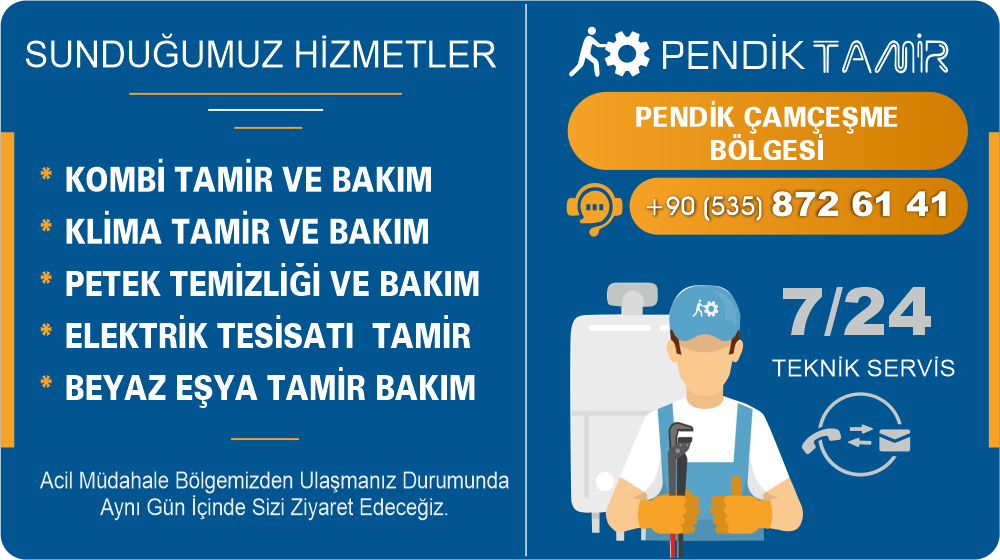 Pendik Çamçeşme Kombi Servis Tamir Bakım Arıza ve Onarım Firması